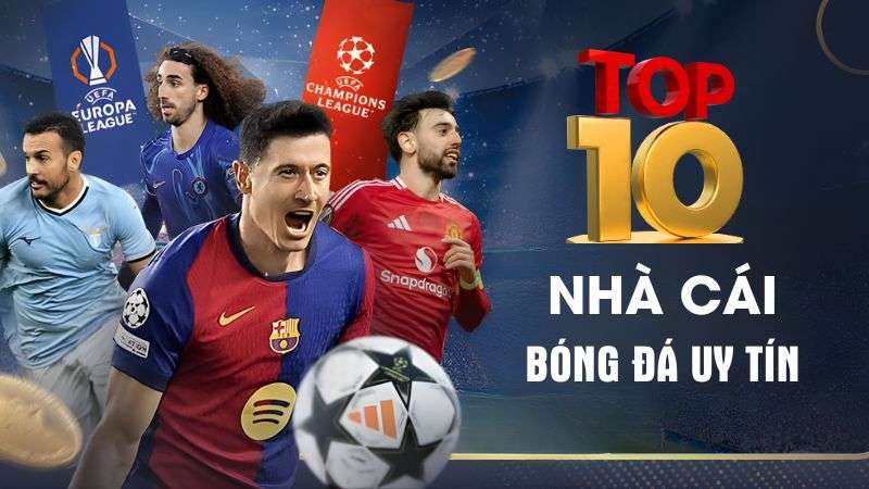 top nhà cái bóng đá uy tín